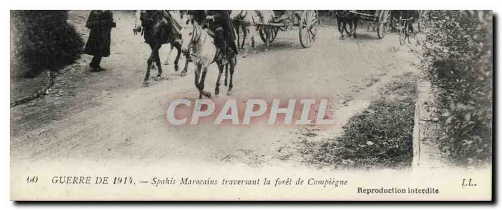 Marokkanische Spahis, die den Wald von Compiègne durchqueren — Krieg 1914 — Verlag L.L., Nr. 440 - Vorderseite