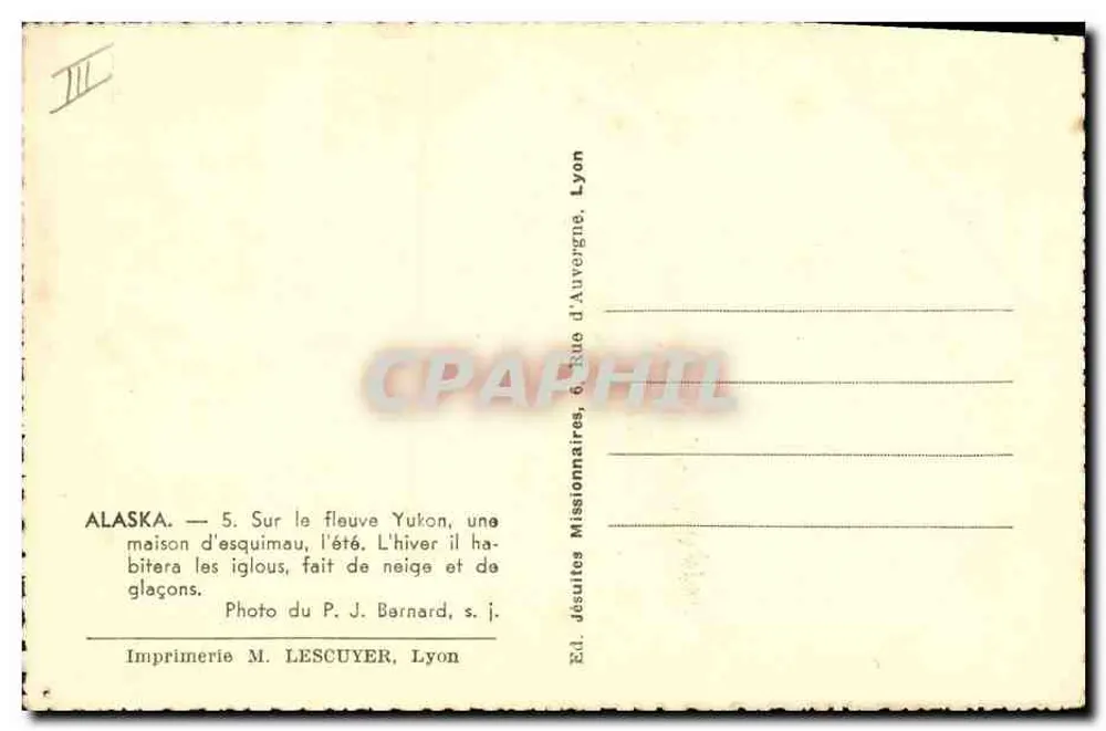 Alaska — Eishütte am Yukonfluss — Éd. Jésuites Missionnaires, Lyon - Rückseite