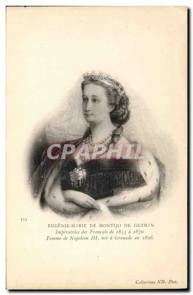 Eugénie-Marie de Montijo de Guzman — Kaiserin der Franzosen 1853-1870 — Collections ND. Phot. - Vorderseite