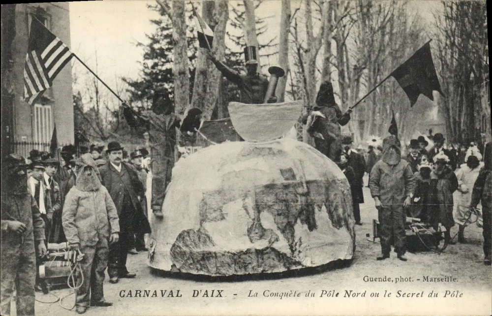 Karneval von Aix — Die Eroberung des Nordpols oder das Geheimnis des Pols — Guende, phot. - Marseille - Vorderseite