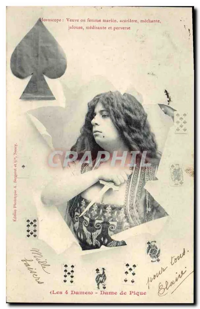 Die Vier Damen — Dame von Pik — Horoskop: Witwe oder verheiratete Frau, gereizt, gemein, eifersüchtig, neugierig und pervers — Edition Phototypie A. Bergeret & Cie, Nancy - Vorderseite