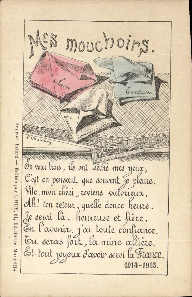 Meine Handkerchiefe — Liebe, Condresse, Die Zukunft — Reproduktion verboten — Herausgeber L'HTV, 61, Bd. Bailla, Marseille - Vorderseite