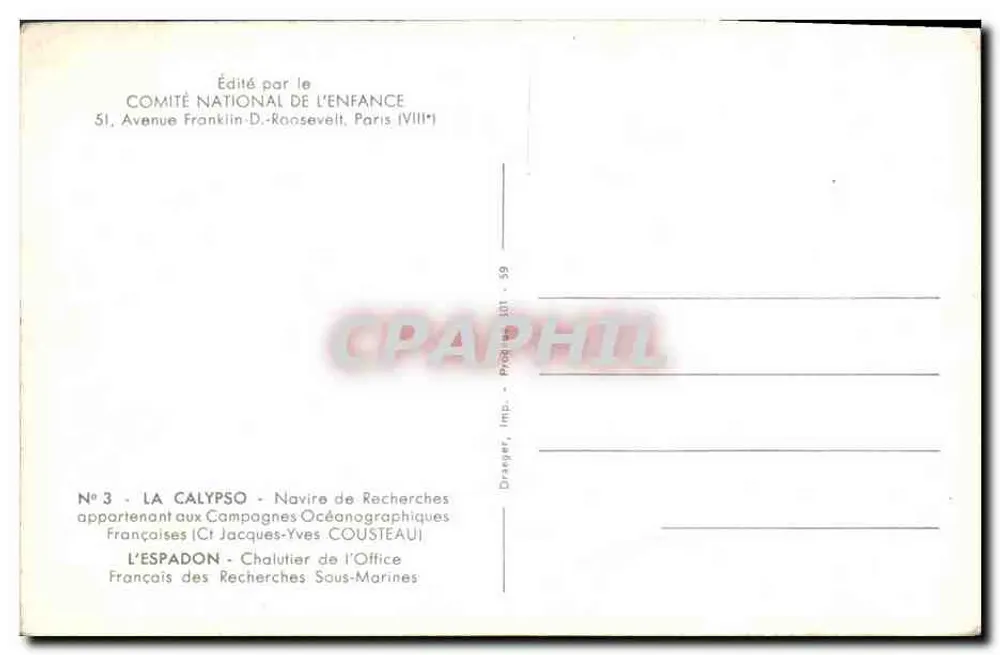 La Calypso — Navire de Recherches appartenant aux Campagnes Océanographiques Françaises (Ct Jacques-Yves COUSTEAU) — Éditeur : COMITÉ NATIONAL DE L'ENFANCE - Verso
