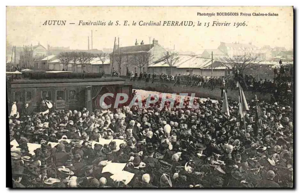 Autun — Funérailles de S. E. le Cardinal PERRAUD, le 15 Février 1906 — Phototypie Bourgeois Frères Chalon-sur-Saône - Recto