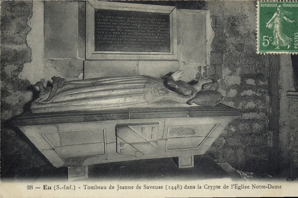 Eu (S.-Inf.) — Grabmal von Jeanne de Saveuse (1448) in der Krypta der Kirche Notre-Dame — Verlag nicht sichtbar, Seriennummer 28 - Vorderseite