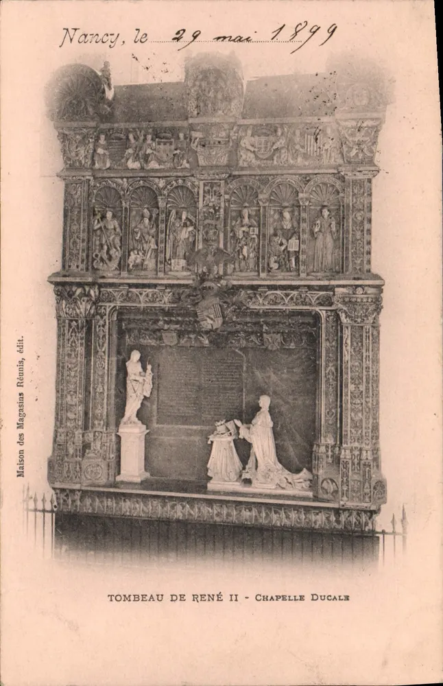 Nancy — Grabmal von René II — Ducal Chapel — Maison des Magasins Réunis, Verlag - Vorderseite