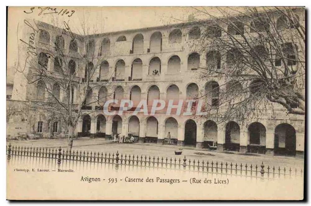 Avignon - 593 - Caserne des Passagers — (Rue des Lices) — E. Lacour — Marseille - Vorderseite