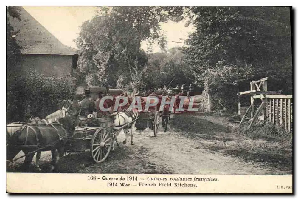 Französische mobile Küchen — Krieg 1914 — Verlag L'II, Nr. 168 - Vorderseite