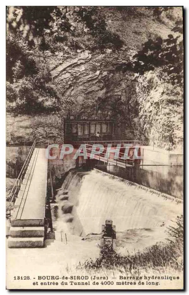 Bourg-de-Sirod (Jura) — Wasserkraftstaudamm und Eingang zum 4000 Meter langen Tunnel — Verlag: Les Éditions C. L. B. Mecsançon, n° 13128 - Vorderseite