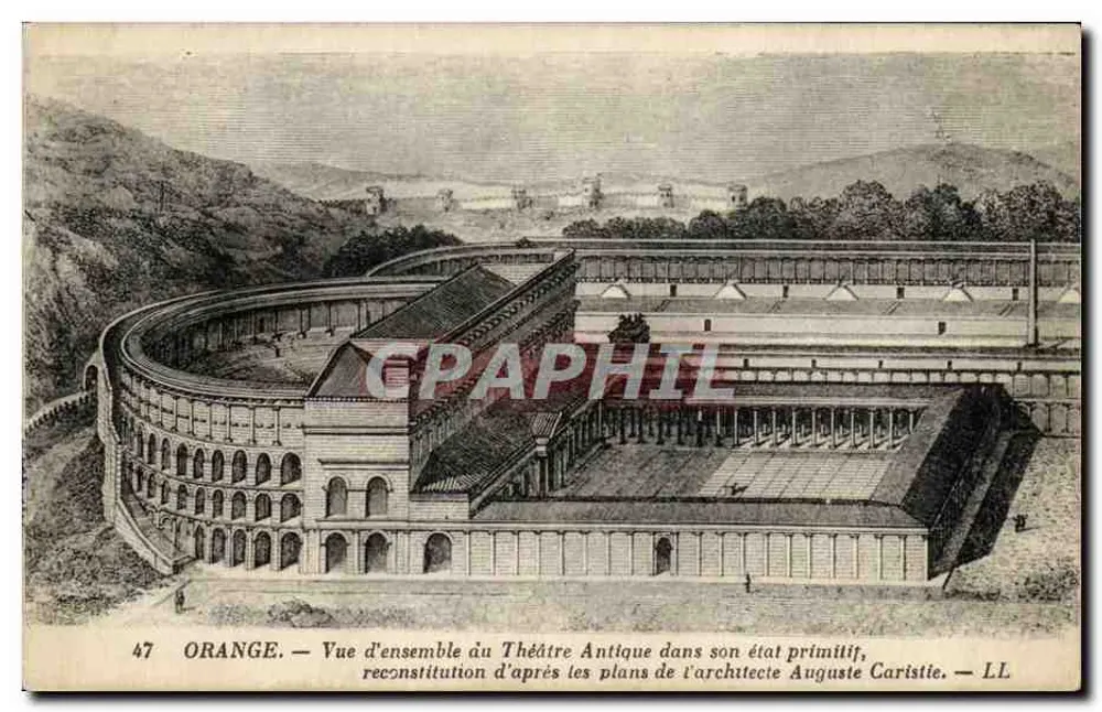 Orange — Ansicht des antiken Theaters in seinem ursprünglichen Zustand — Rekonstruktion nach den Plänen des Architekten Auguste Caristie — LL - Vorderseite