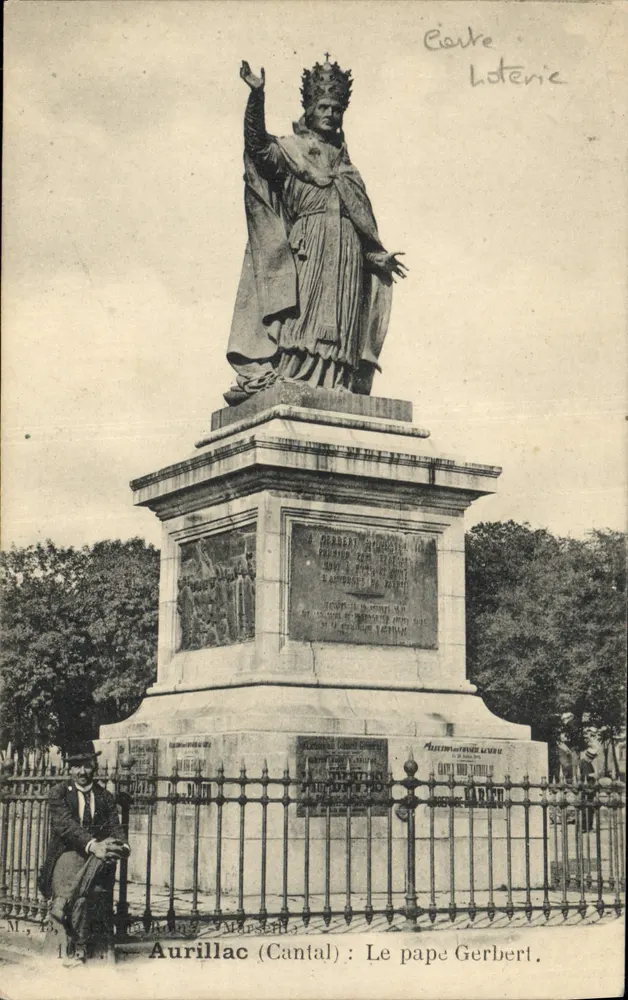 Aurillac (Cantal) : Der Papst Gerbert — Denkmal für Gerbert d'Aurillac, Verlag: M. A. Marsill, Nr. 105 - Vorderseite