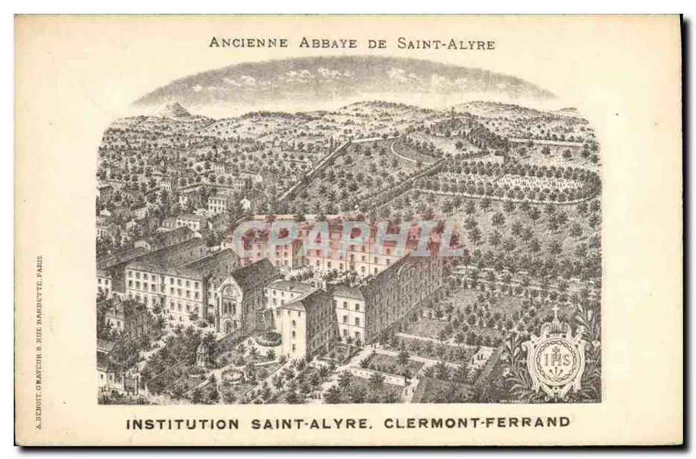 Alte Abtei Saint-Alyre — Institution Saint-Alyre, Clermont-Ferrand — A. Dejouit & Cie, Drucker, Paris - Vorderseite