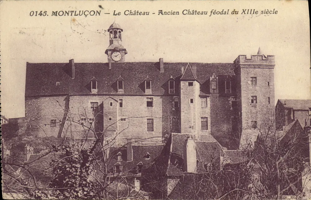 Montluçon — Das Schloss — Altes feudales Schloss des 13. Jahrhunderts — G. Chaumont, Verlag, Serie 0148 - Vorderseite