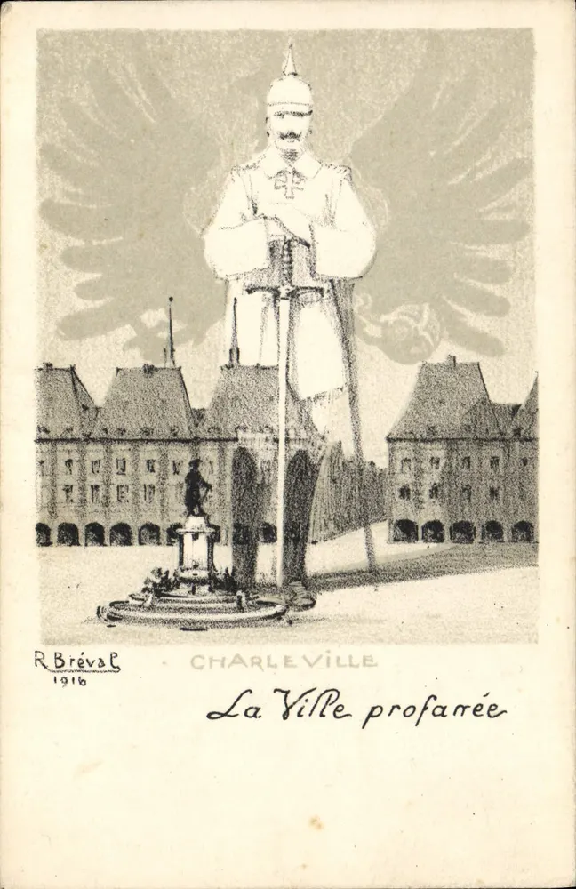Charleville — Die profanierte Stadt — R Bréval, 1916 - Vorderseite