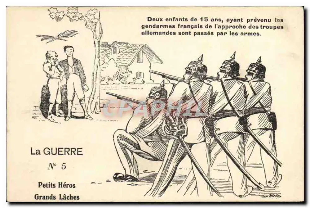 Dois meninos de 15 anos, que avisaram os gendarmes franceses da aproximação das tropas alemãs foram executados — La GUERRE N° 5, Petits Héros Grands Lâches, editor A.-F. Laclau, Toulouse - Frente