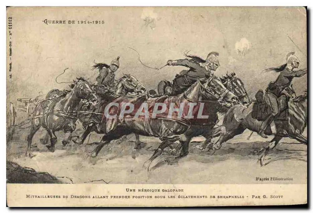 Mitrailleuses de Dragons allant prendre position sous les éclatements de shrapnels — Une héroïque galopade — D'après l'Illustration — N° 44112 - Vorderseite