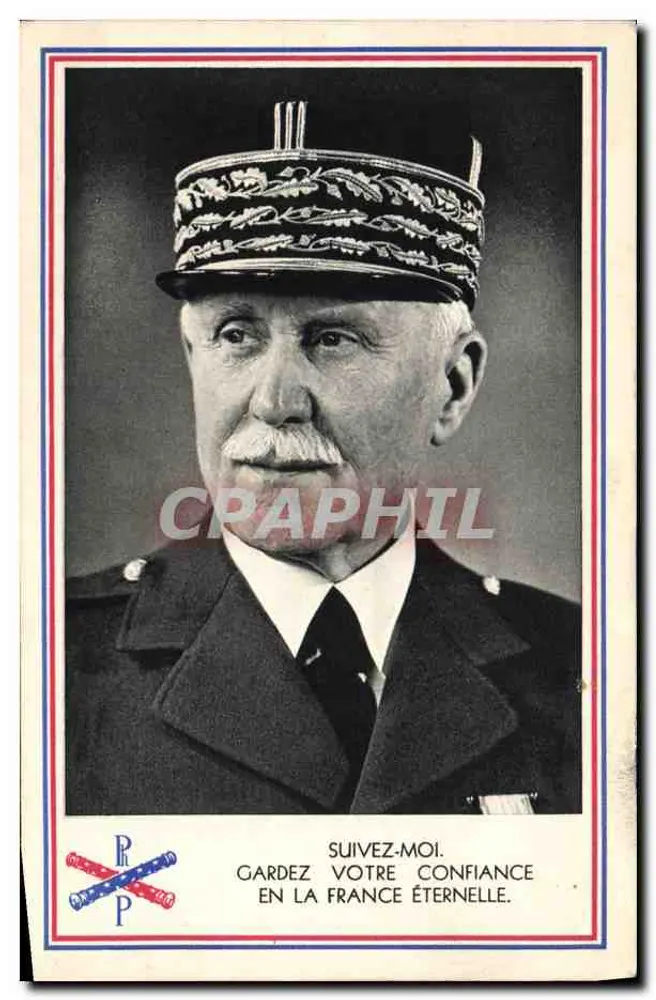 Mariscal Philippe Pétain — Apelo à confiança — Foto Draeger, n°133 - Frente