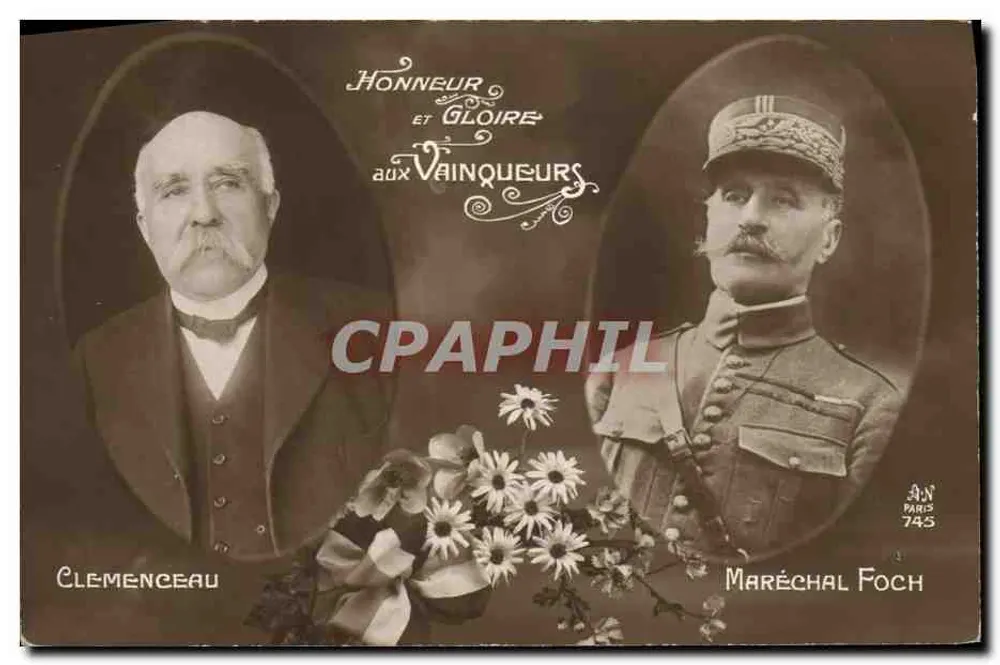 Clemenceau e Maréchal Foch — HONNEUR ET GLOIRE AUX VAINQUEURS — AN 743 - Frente