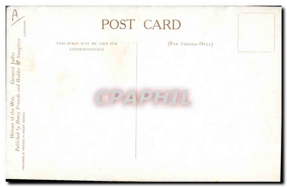 Geral Joffre — Heroes of the War — Published by Henry Frasade and Hidder - Verso