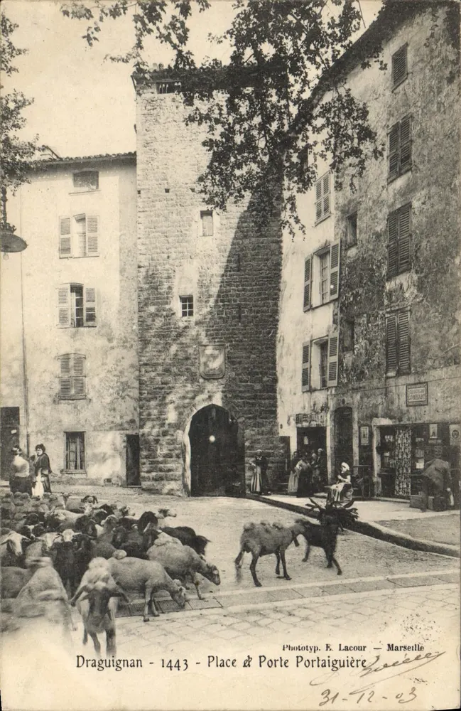 Draguignan - 1443 - Platz & Tor Portaiguière — Phototyp. E. Lacour — Marseille - Vorderseite