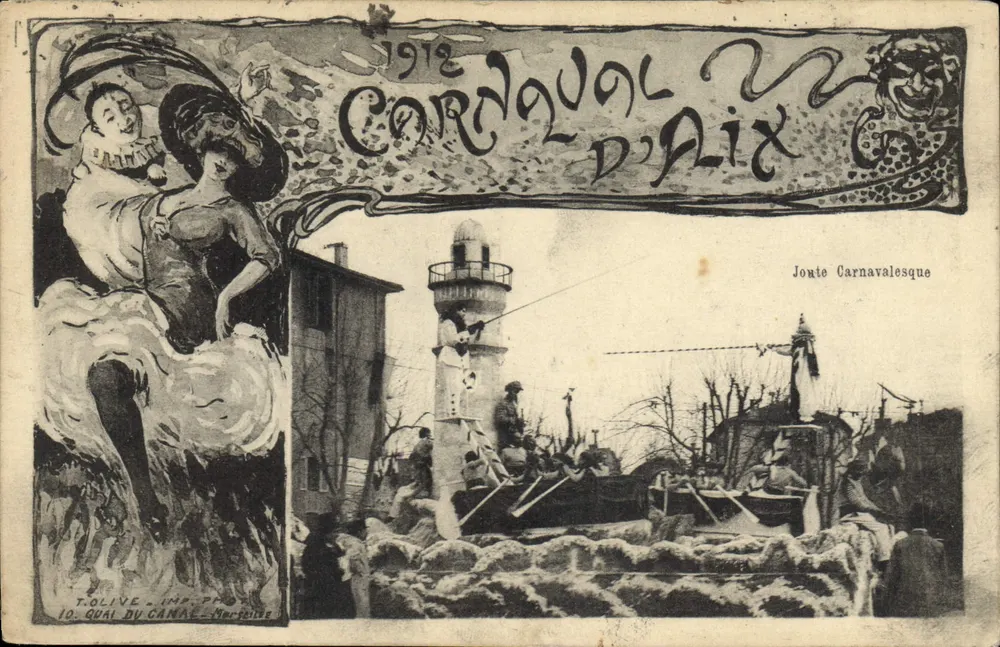 Carnaval de Aix — Joute Carnavalesque — T. Olive, Imp. Prov. 10, Quai du Canal — Marseille - Frente