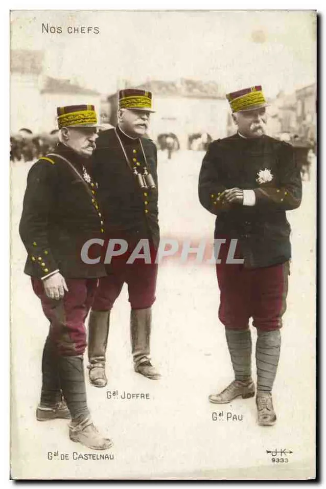 Unsere FÜHRER — General de Castelnau, General Joffre, General Pau — Verlag J.K. Nr. 9333 - Vorderseite