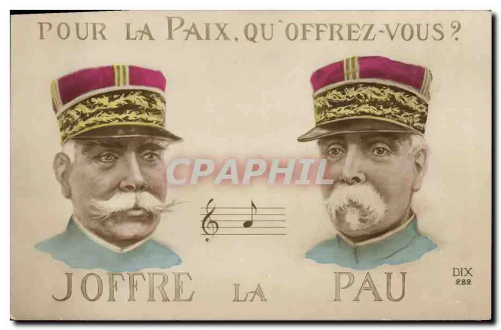 Joffre und Pau — Für den Frieden, was bietest du? — Dix 282 - Vorderseite