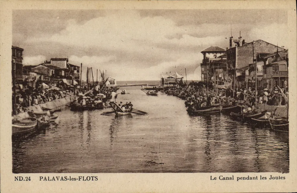 Palavas-les-Flots — Le Canal pendant les Joutes — ND.24 - Vorderseite