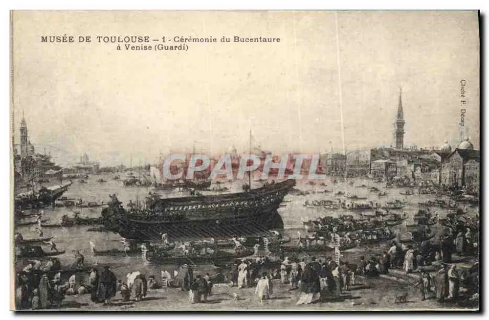 Zeremonie des Bucentaures in Venedig — Museum von Toulouse — Verlag F. Deep - Vorderseite
