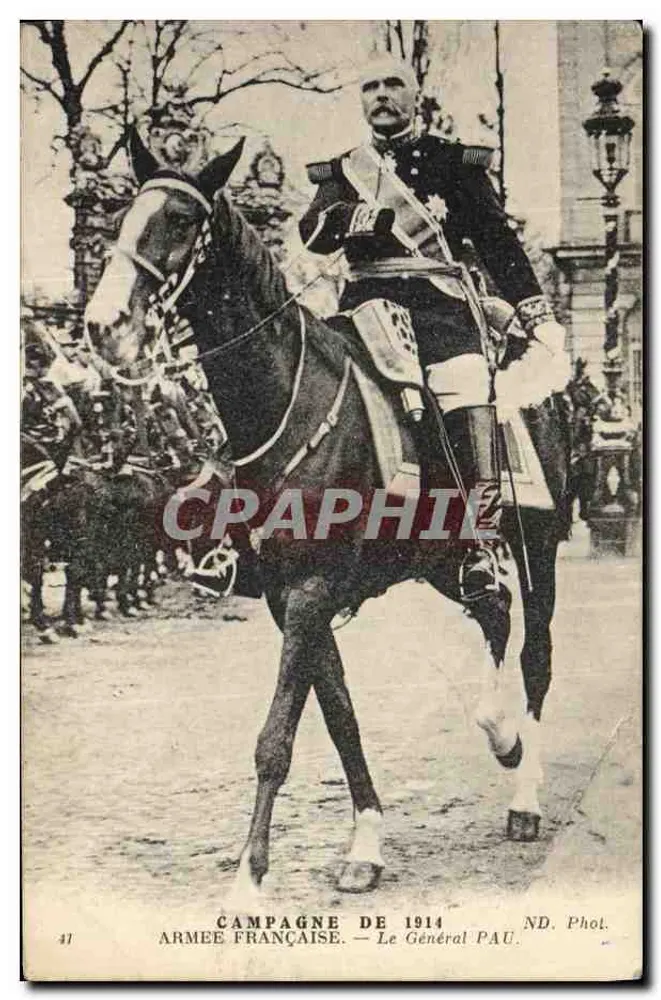 Kampagne 1914 — Französische Armee — General Pau — ND. Phot. - Vorderseite