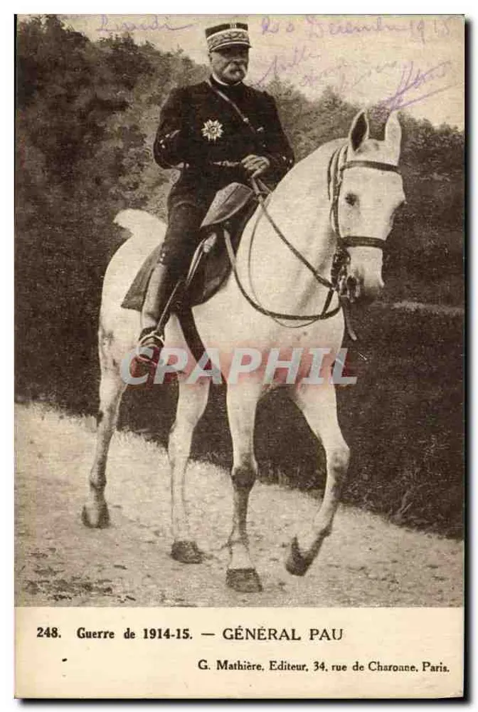 Geral Pau a cavalo — Guerra de 1914-15 — G. Mathière, editor, 34 rue de Charonne, Paris - Frente