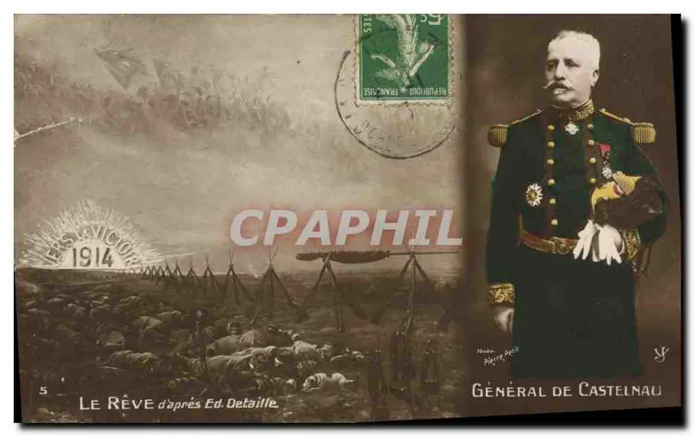 Le Rêve d'après Ed. Detaille — scène de guerre 1914 avec le Général de Castelnau — éditeur Ed. Detaille, n°5 - Vorderseite