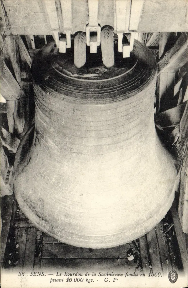 Sens — Le Bourdon de la Savinienne fondue en 1560, pesant 16.000 kg — G. P. - Vorderseite