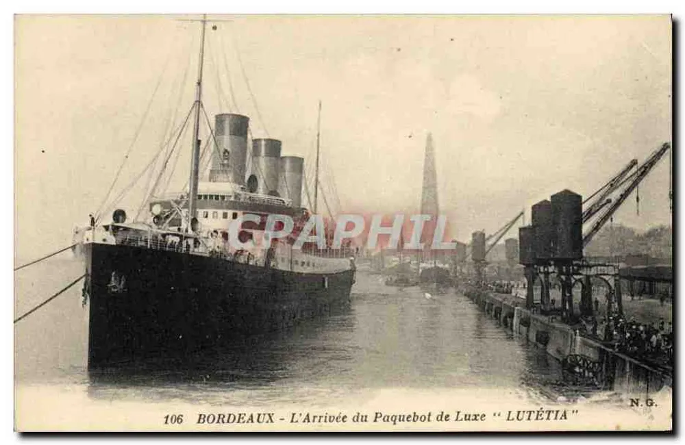 Bordeaux - Die Ankunft des Luxusdampfers "LUTÉTIA" - Vorderseite