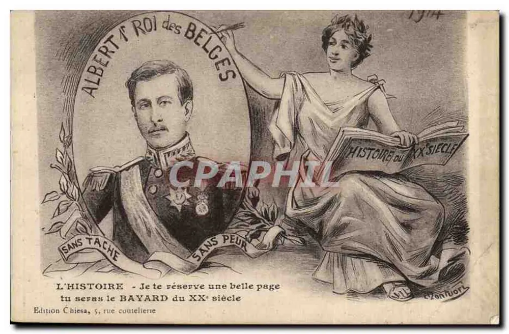 Albert Ier roi des Belges — portrait en uniforme avec allégorie de l'Histoire — Édition Chiesa, 5, rue Cottelier - Frente