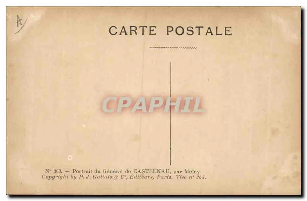 Geral de Castelnau — Retrato militar — P. J. Galluis & C°, Paris, n° 363 - Verso