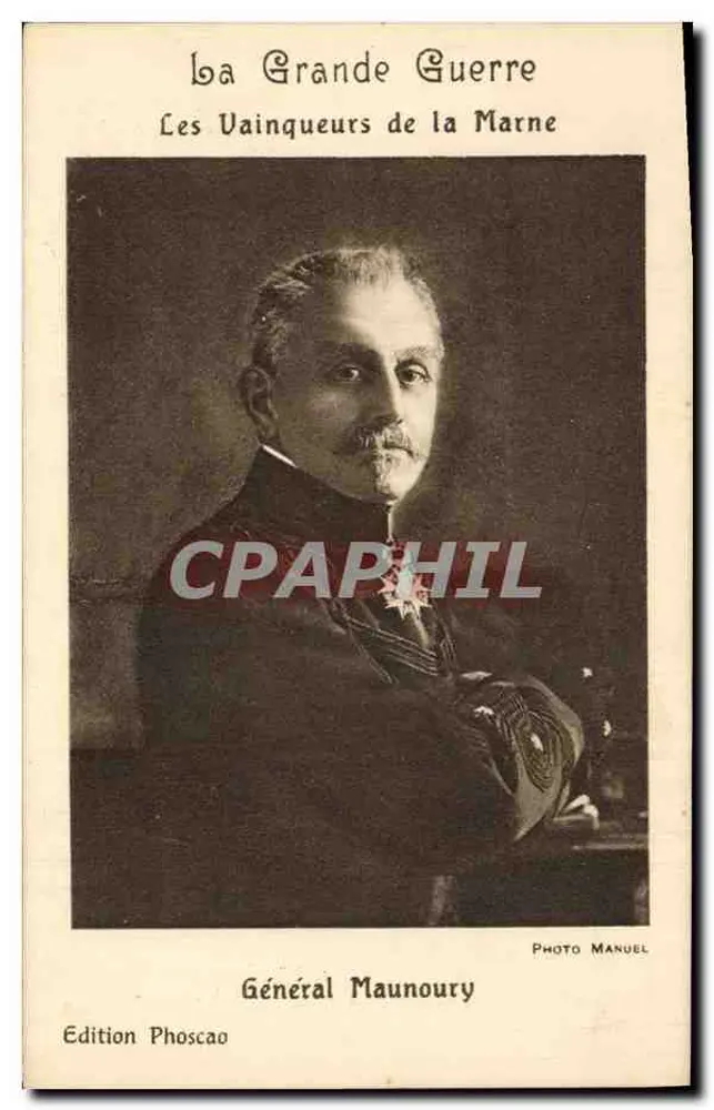 General Maunoury — Die Sieger der Marne — Phoscao-Ausgabe - Vorderseite