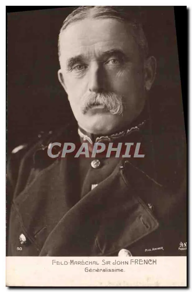 Feld-Maréchal Sir John French — Généralissime — Photographe P. Hainer, Paris, N° 90 - Recto