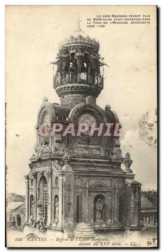 NANTES — Glockenturm der Kirche Sainte-Croix, aus dem 16. Jahrhundert — LL. - Vorderseite