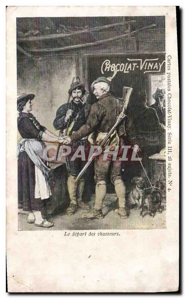 Le départ des chasseurs — scène de départ de chasseurs devant une boutique — éditeur Chocolat-Vinay, série III, n° 4 - Vorderseite