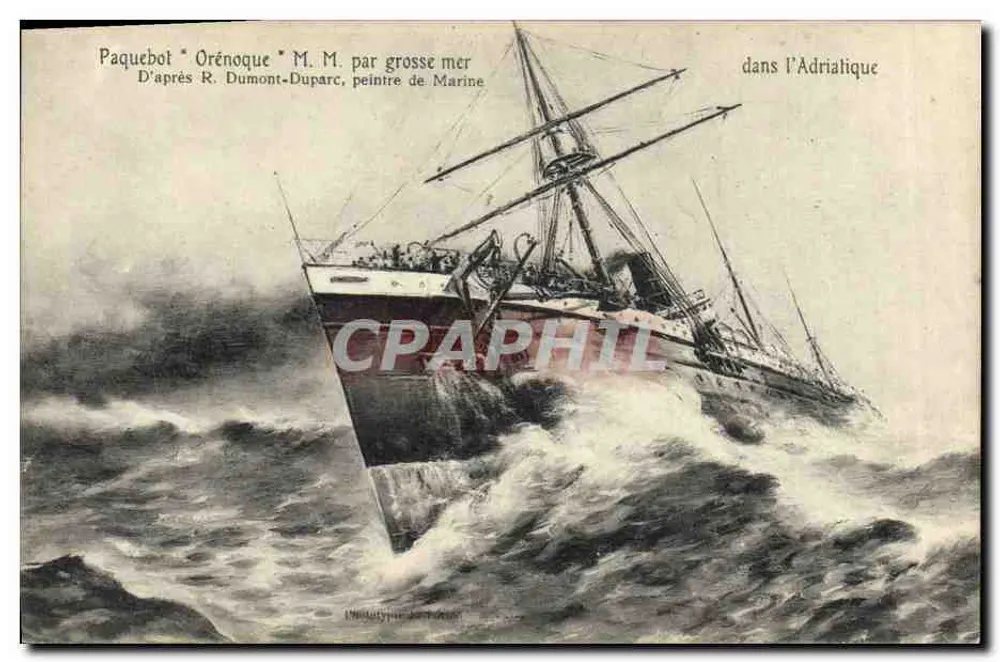 Dampfer "Orénoque" M. M. auf hoher See im Adriatischen Meer — Nach R. Dumont-Duparc, Marinemaler - Vorderseite
