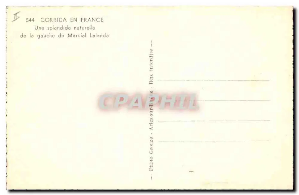 Corrida in Frankreich — Eine prächtige Natur der linken Seite von Marcial Lalanda — Photo George Arles-sur-Tanne - Rückseite