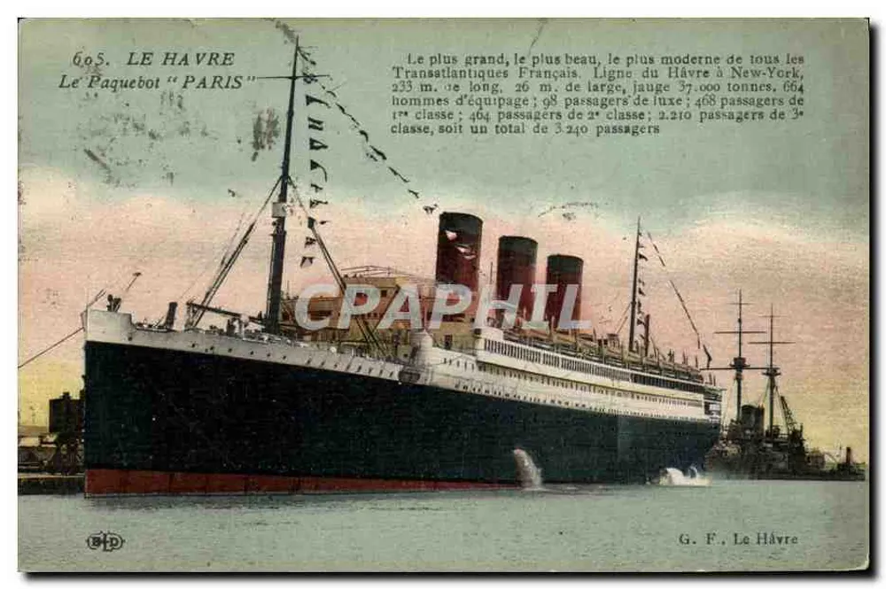 El transatlántico "PARIS" — Le Havre — G. F. Le Havre, n° 605 - Anverso