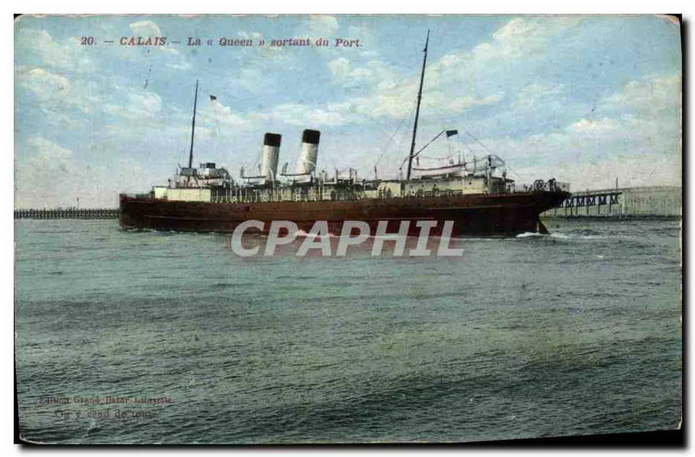 Calais — Die « Queen » verlässt den Hafen — Édition Grand Hatan, Lourcette - Vorderseite