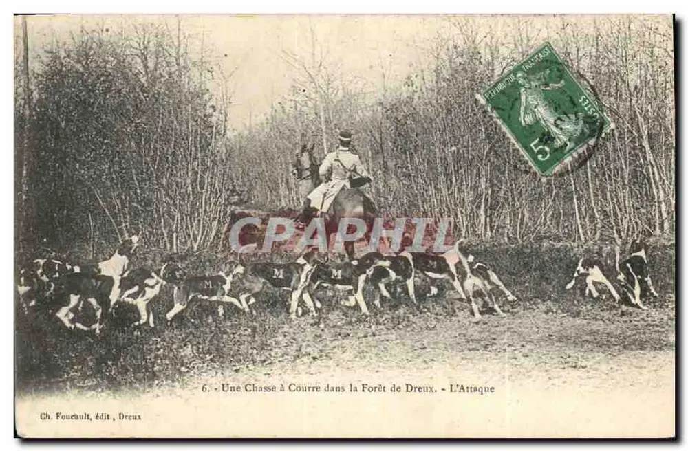 Jagd in der Forêt de Dreux — Der Angriff — Ch. Foucault, Verlag, Dreux - Vorderseite