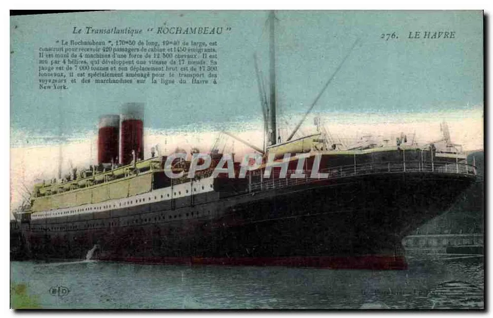 Der Transatlantische Frachter "ROCHAMBEAU" — Le Havre — Imp. Le Deley, Paris, Nr. 276 - Vorderseite