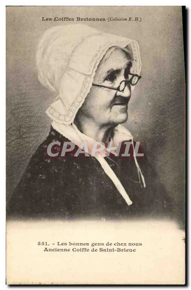 As Coiffes Bretonnes — Antiga Coiffe de Saint-Brieuc — Coleção E.H. — n° 551 - Frente