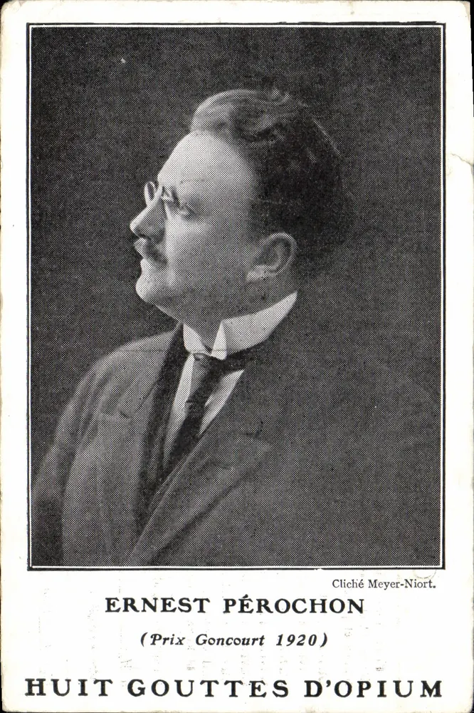 Ernest Pérochon — Prix Goncourt 1920 — Huit Gouttes d'Opium — Cliché Meyer-Niort - Vorderseite