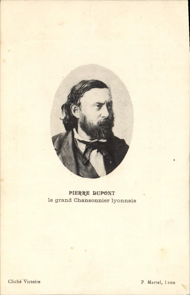 Pierre Dupont — der große lyoner Chansonnier — P. Martel, Lyon - Vorderseite