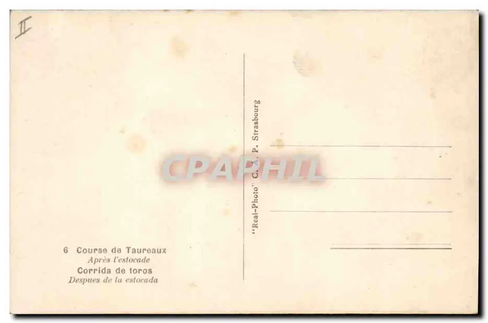 Corrida de touros — Depois da estocada — 'Real-Photo' C. A. P. Strasbourg - Verso